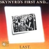 Skynyrds First And...Last