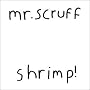 Shrimp!