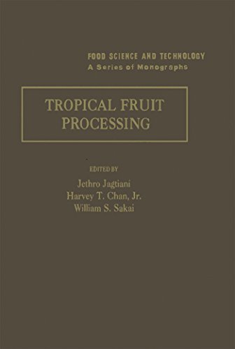 Tropical Fruit Processing (Food Science & Technology International)
