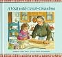 A Visit With Great-Grandma