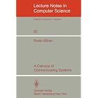 A Calculus of Communication Systems (Lecture Notes in Computer Science) by  R. Milner