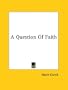A Question of Faith
