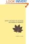 Why Good is Good: The Sources of Morality