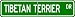 Tibetan Terrier STREET SIGN ~ High Quality Aluminum ~ Dog Lover