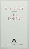 W. B. Yeats : the poems