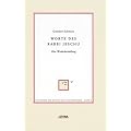 Worte des Rabbi Jeschu: Eine Wiederherstellung