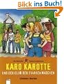 Karo Karotte und der Club der starken M�dchen