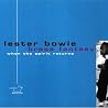 Image of album by Lester Bowie