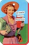Anne Taintor Of Course It Buys Happiness Key Ring