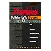 Solidarity's Secret: The Women Who Defeated Communism in Poland