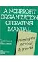 A Nonprofit Organization Operating Manual: Planning for Survival and Growth