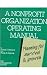 A Nonprofit Organization Operating Manual: Planning for Survival and Growth A Nonprofit Organization Operating Manual: Planning for Survival and Growth