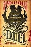 Duel: A True Story of Death and Honour