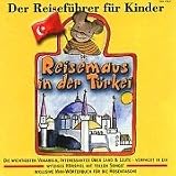 Die Reisemaus in der T&uuml;rkei, 1 Audio-CD - Angela Lenz