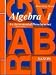 Algebra 1: An Incremental Development, Home Study Packet (Answer Key) by John H. Saxon Jr.