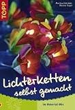 Produkt-Bild: Lichterketten selbst gemacht im Material-Mix