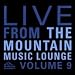 Live From the Mountain KMTT Music Lounge Volume 9
