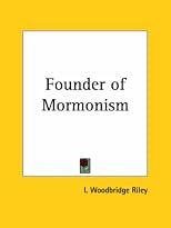The Founder of Mormonism