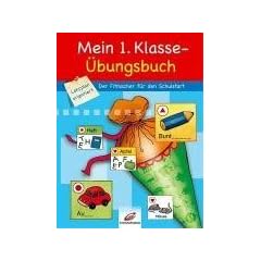 Mein 1. Klasse-�bungsbuch. Der Fitmacher f�r den Schulstart