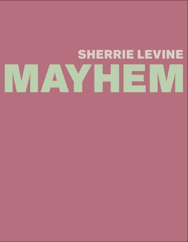 Sherrie Levine: MAYHEM (Whitney Museum of American Art) by Burton Johanna Sussman Elisabeth (2012-04-10) Hardcover