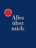 : Alles über mich