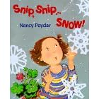 Snip, Snip...Snow!