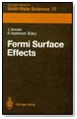 Fermi Surface Effects: Proceedings of the Tsukuba Institute, Tsukuba Science City, Japan, August 27-29, 1987 (Springer Series in Solid-State Sciences)