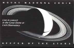 Keepers of the Stars, Mount Madonna Choir at Lick Observatory