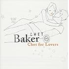 Chet for Lovers by Chet Baker