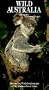 Wild Australia [VHS]