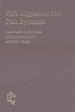 Fish Migration & Fish Bypasses (Fishing News Books)