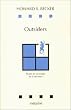 Outsiders. Etudes de sociologie de la d�viance