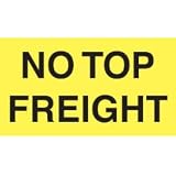 SHPSCL525 - No Top Freight Labels, 3 x 5
