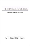 The Pharisees and Jesus