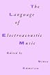 The Language Electroacoustic Music