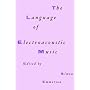 The Language of Electroacoustic Music