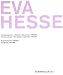 Books : Eva Hesse: Transformations - The Sojourn In Germany 1964/65 & Datebooks 1964/65