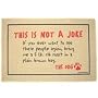 This Is Not A Joke Funny Welcome Doormat