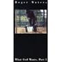 Roger Waters - What God Wants (Part 1) [VHS]