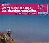 Les Chantres Yemenites: Sacred Songs from Sanaa
