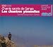 Music : Les Chantres Yemenites: Sacred Songs from Sanaa