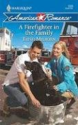 A Firefighter In The Family (Harlequin American Romance Series)