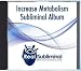 Increase Metabolism Subliminal CD