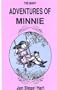 The many adventures of Minnie