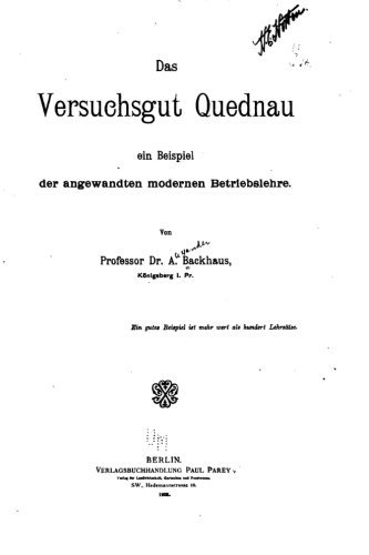 Das Versuchsgut Quednau, Ein Beispiel der angewandten modernen Betriebslehre (German Edition)