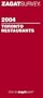 Zagat Toronto Restaurants (Zagat Survey: Best of Toronto)