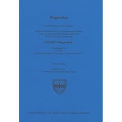 Wegweiser f�r Forschungen nach Vorfahren aus den ostdeutschen und sudetendeutschen Gebieten: Sowie aus den deutschen Siedlungsr�umen in Mittel-, Ost- und S�dosteuropa. (AGoFF-Wegweiser)