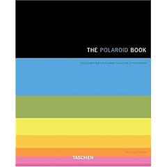The Polaroid Book [ILLUSTRATED] (Hardcover)
