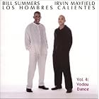 Los Hombres Calientes, Vol. 4: Vodou Dance by Los Hombres Calientes: Irving Mayfield & Bill Summers