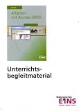 Datenverarbeitung Access 2003. Unterrichtsbegleitmaterial. (Lernmaterialien)